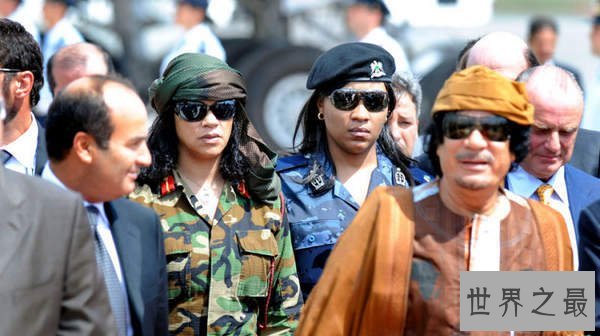世界十大最漂亮的女保镖，卡扎菲的美女保镖军团